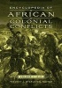 Encyclopedia of African Colonial Conflicts (Hardcover) - Timothy J Stapleton Photo