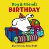 Dog & Friends: Birthday (Paperback) - Emma Dodd Photo