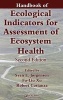 Handbook of Ecological Indicators for Assessment of Ecosystem Health (Hardcover, 2nd Revised edition) - Sven Erik Jorgensen Photo