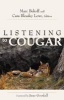 Listening to Cougar (Paperback) - Marc Bekoff Photo