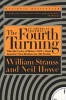 The Fourth Turning: an American Prophecy (Paperback, 1st Trade Pbk. Ed) - William Strauss Photo