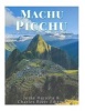 Machu Picchu - The History and Mystery of the Incan City (Paperback) - Charles River Editors Photo