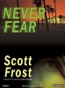 Never Fear (Standard format, CD, Unabridged) - Scott Frost Photo