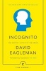 Incognito - The Secret Lives of the Brain (Paperback, Main - Canons ed) - David Eagleman Photo