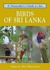 Naturalist's Guide to the Birds of Sri Lanka (Paperback) - Gehan de Silva Wijeyeratne Photo