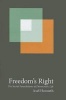 Freedom's Right - The Social Foundations of Democratic Life (Hardcover) - Axel Honneth Photo