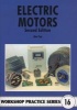 Electric Motors - Workshop Practice Series (Paperback, 2nd Revised edition) - Jim Cox Photo