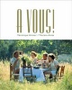 A vous! (Paperback) - Veronique Anover Photo