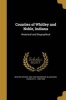 Counties of Whitley and Noble, Indiana (Paperback) - Weston Arthur 1852 1926 Goodspeed Photo