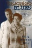 Tougaloo Blues (Paperback, 1st ed) - Kelly Norman Ellis Photo