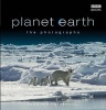 "Planet Earth" - The Photographs (Hardcover) - Alastair Fothergill Photo