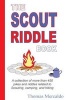 The Scout Riddle Book - A Collection of Jokes and Riddles Related to Scouting, Camping, and Hiking (Paperback) - Thomas Mercaldo Photo