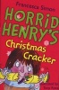 Horrid Henry's Christmas Cracker (Paperback) - Francesca Simon Photo