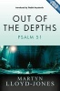 Out of the Depths - Psalm 51 (Paperback) - Martyn Lloyd Jones Photo