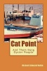 Cat Point - And Them Dang Oyster People (Paperback) - Richard Edward Noble Photo