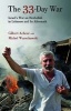 The 33-day War - Israel's War on Hezbollah in Lebanon and Its Aftermath (Paperback) - Gilbert Achcar Photo