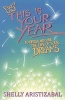 This Is Your Year - To Design and Live the Life of Your Dreams (Paperback) - Shelly Aristizabal Photo