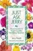 Just Ask Jerry - Good Answers to Tough Canadian Gardening Questions (Paperback) - Gerald Filipski Photo