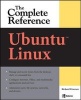 Ubuntu: The Complete Reference (Paperback) - Richard Petersen Photo