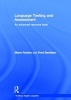 Language Testing and Assessment - An Advanced Resource Book (Hardcover) - Glenn Fulcher Photo