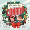 The Twelve Days of Christmas in Canada (Board book) - Ellen Warwick Photo