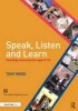 Speak, Listen and Learn - Teaching Resources for Ages 7-13 (Paperback) - Tony Wood Photo