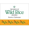 The Best of Wild Rice Recipes (Spiral bound) - Beatrice Ojakangas Photo