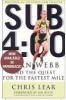 Sub 4:00 - Alan Webb and the Quest for the Fastest Mile (Paperback, New edition) - Chris Lear Photo