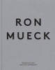 Ron Mueck (Hardcover) - Robert Storr Photo