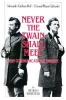 Never the Twain Shall Meet - Bell, Gallaudet and the Communications Debate (Hardcover, 2nd) - Richard Winefield Photo