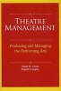 Theatre Management - Producing and Managing the Performing Arts (Paperback) - David M Conte Photo