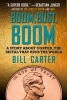 Boom, Bust, Boom - A Story about Copper, the Metal That Runs the World (Paperback) - Bill Carter Photo