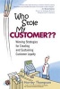 Who Stole My Customer? - Winning Strategies for Creating and Sustaining Customer Loyalty (Hardcover) - Harvey Thompson Photo