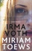 Irma Voth (Paperback, Main) - Miriam Toews Photo