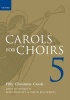 Carols for Choirs 5 - Fifty Christmas Carols (Sheet music) - Bob Chilcott Photo