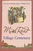 Village Centenary (Paperback) - Miss Read Photo