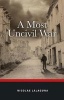 A Most Uncivil War (Paperback) - Nicolas Lalaguna Photo