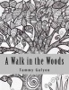 A Walk in the Woods - Coloring Book (Paperback) - Tammy Galyon Photo