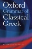 Oxford Grammar of Classical Greek (Paperback) - James Morwood Photo