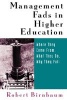 Management Fads in Higher Education - Where They Come from, What They Do, Why They Fail (Paperback) - Robert Birnbaum Photo