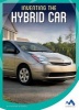 Inventing the Hybrid Car (Hardcover) - Christine Petersen Photo