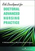 Role Development for Doctoral Advanced Nursing Practice (Paperback) - Heyward Michael Dreher Photo