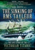 The Sinking of RMS Tayleur - The Lost Story of the Victorian Titanic (Paperback) - Gill Hoffs Photo