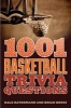 1001 Basketball Trivia Questions (Paperback) - Dale Ratermann Photo