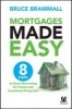 Mortgages Made Easy - 8 Steps to Smart Borrowing for Homes and Investment Properties (Paperback, Australian ed) - Bruce Brammall Photo