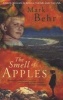 The Smell of Apples (Paperback, New ed) - Mark Behr Photo