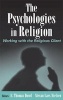 The Psychologies in Religion - Working with the Religious Client (Hardcover) - ET Dowd Photo