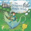 The Dragon's Magic Wish - Peek Inside the 3D Windows! (Hardcover) - Dereen Taylor Photo