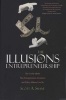 The Illusions of Entrepreneurship - The Costly Myths That Entrepreneurs, Investors, and Policy Makers Live by (Paperback) - Scott Andrew Shane Photo