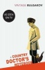 A Country Doctor's Notebook (Paperback) - Mikhail Afanasevich Bulgakov Photo